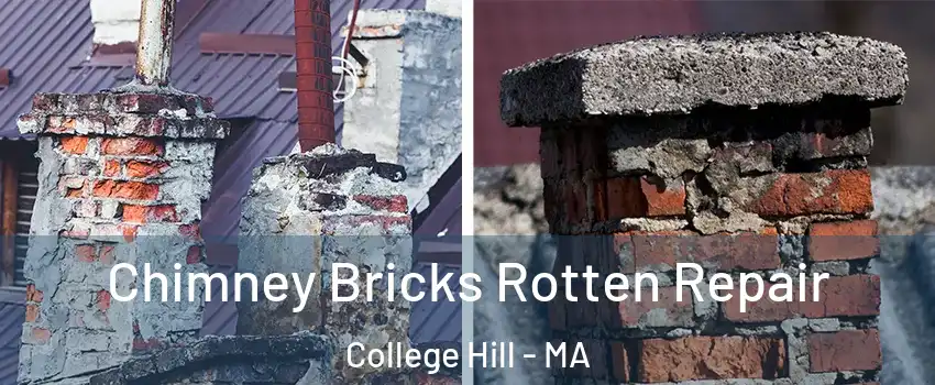 Chimney Bricks Rotten Repair College Hill - MA