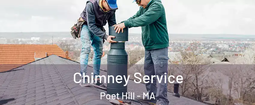 Chimney Service Poet Hill - MA
