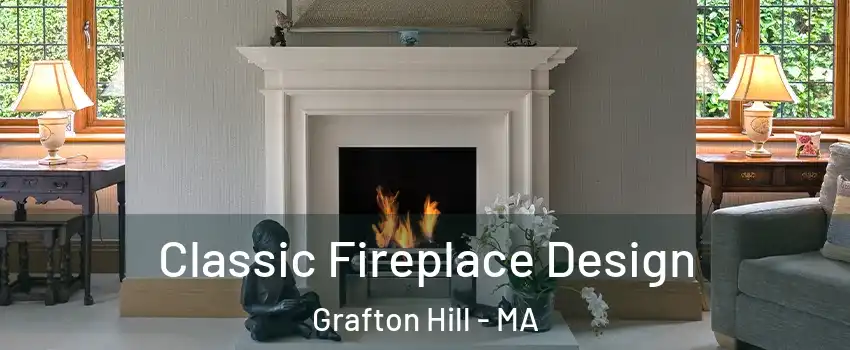 Classic Fireplace Design Grafton Hill - MA