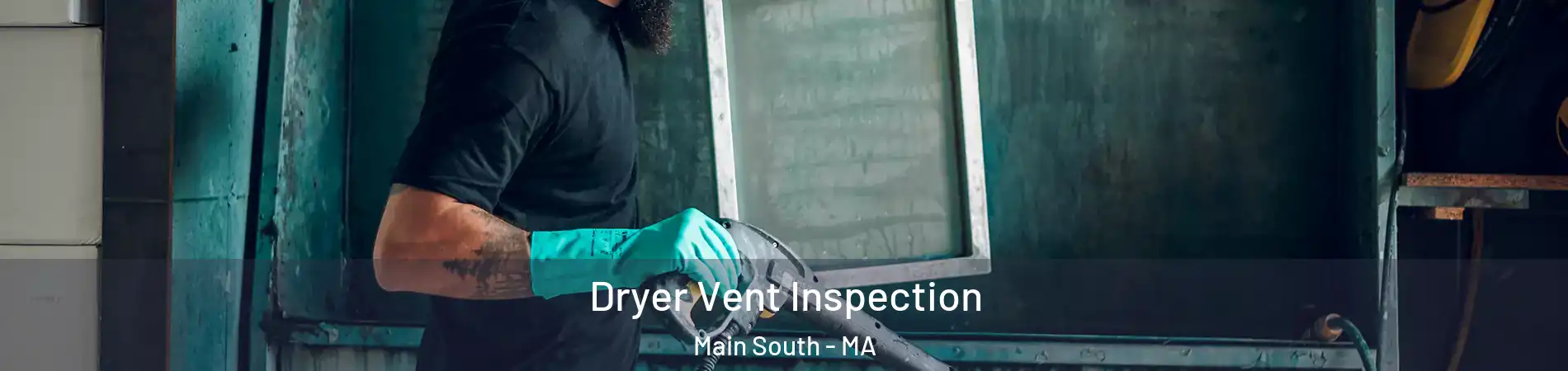 Dryer Vent Inspection Main South - MA