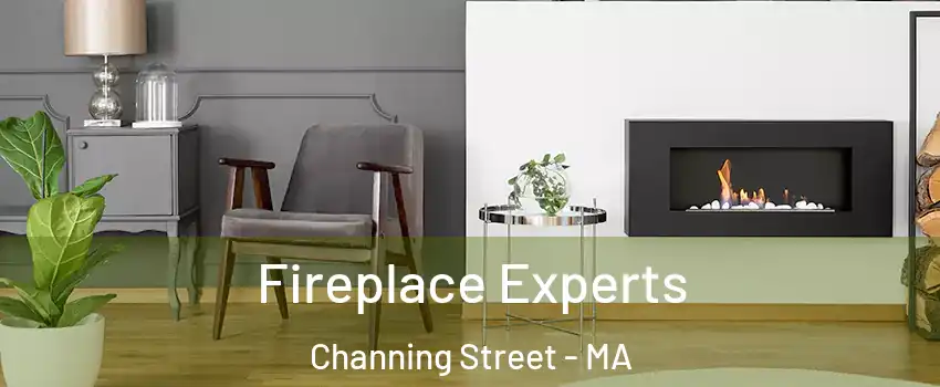 Fireplace Experts Channing Street - MA