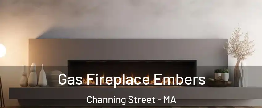 Gas Fireplace Embers Channing Street - MA