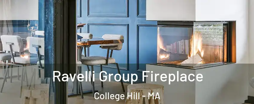 Ravelli Group Fireplace College Hill - MA