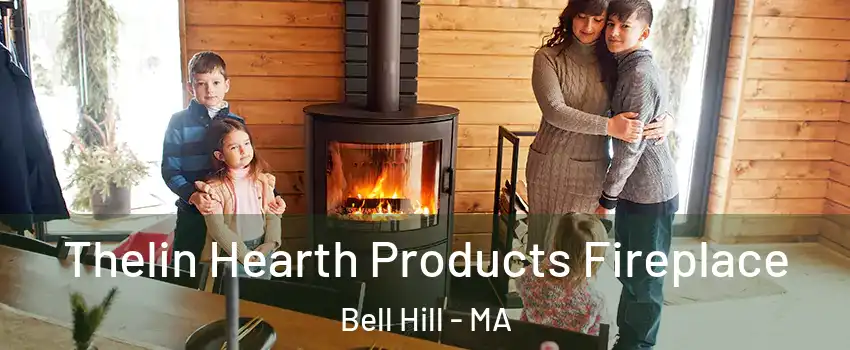 Thelin Hearth Products Fireplace Bell Hill - MA